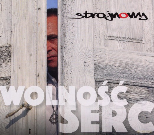 Strojnowy: Wolność Serc [CD]