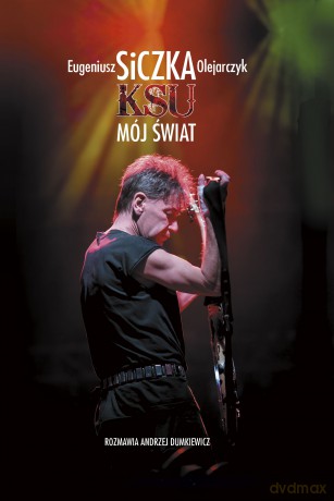 Siczka, KSU, Mój Świat - Andrzej Dumkiewicz [KSIĄŻKA]