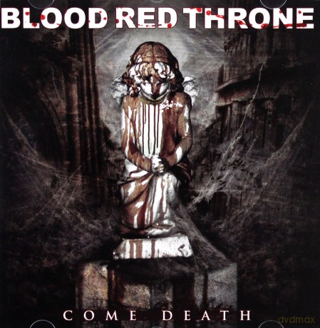 Blood Red Throne: Come Death [CD]