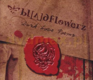 Bloodflowerz: Dark Love Poems [CD]