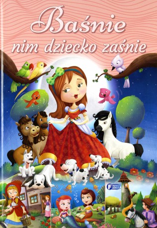 Baśnie Nim Dziecko Zaśnie [KSIĄŻKA]