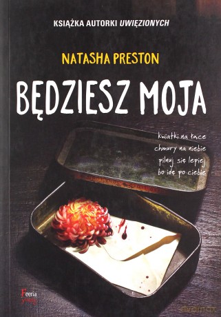 Będziesz Moja - Natasha Preston [KSIĄŻKA]