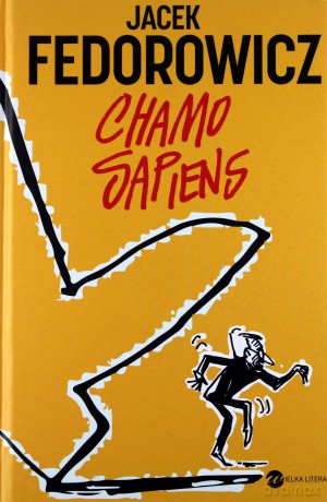 Chamo Sapiens - Jacek Fedorowicz [KSIĄŻKA]