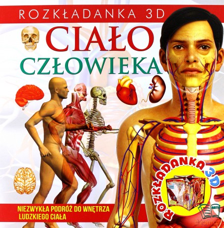 Ciało Człowieka Rozkładanki 3D [KSIĄŻKA]