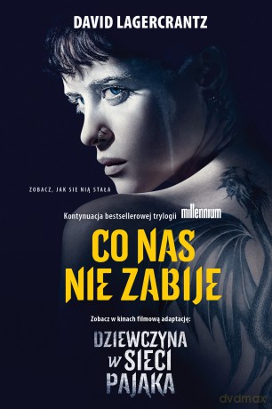 Co Nas Nie Zabije Millennium (Tom 4) filmowa - David Lagerkrantz [KSIĄŻKA]