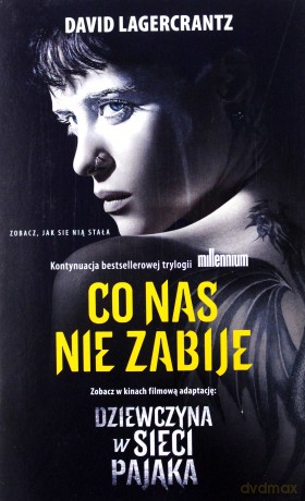 Co Nas Nie Zabije Millennium (Tom 4) filmowa - David Lagerkrantz [KSIĄŻKA]