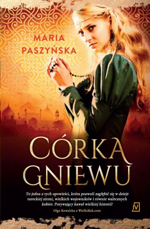 Córka Gniewu - Maria Paszyńska [KSIĄŻKA]