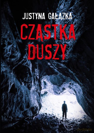 Cząstka Duszy - Justyna Gałązka [KSIĄŻKA]