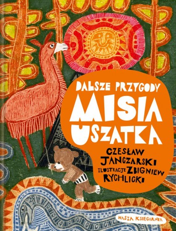 Dalsze Przygody Misia Uszatka - Czesław Janczarski [KSIĄŻKA]
