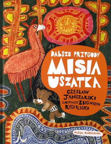 Dalsze Przygody Misia Uszatka - Czesław Janczarski [KSIĄŻKA]