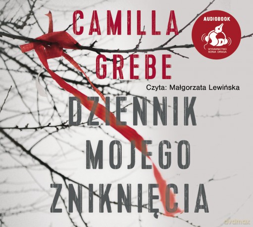 Dziennik Mojego Zniknięcia - Camilla Grebe [AUDIOBOOK]