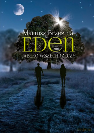 Eden Jabłko Wszechrzeczy - Mariusz Brzezina [KSIĄŻKA]