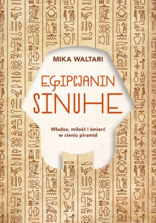 Egipcjanin Sinuhe - Mika Waltari [KSIĄŻKA]
