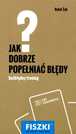 Fiszki Jak Dobrze Popełniać Błędy - Rafał Żak [KSIĄŻKA]