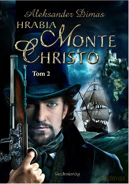 Hrabia Monte Christo (Tom 2) - Aleksander Dumas [KSIĄŻKA]