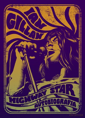 Ian Gillan Highway Star Autobiografia - Ian Gillan, David Cohen [KSIĄŻKA]