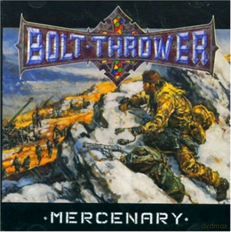 Bolt Thrower: Mercenery [CD]