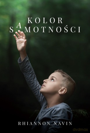 Kolor Samotności - Rhiannon Navin [KSIĄŻKA]