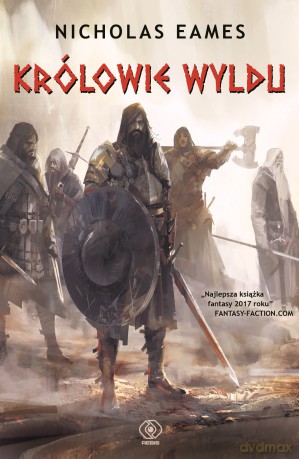 Królowie Wyldu - Nicholas Eames [KSIĄŻKA]