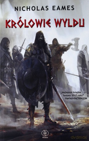 Królowie Wyldu - Nicholas Eames [KSIĄŻKA]