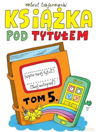 Książka Pod Tytułem (Tom 5) - Robert Trojanowski [KSIĄŻKA]