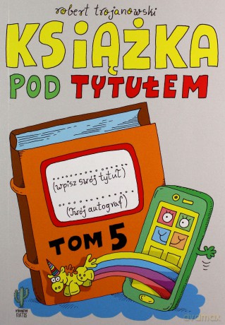 Książka Pod Tytułem (Tom 5) - Robert Trojanowski [KSIĄŻKA]