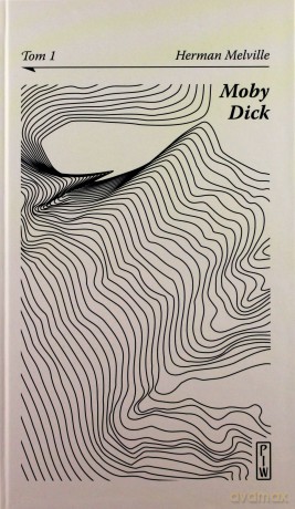 Moby Dick Czyli Biały Wieloryb - Melville Herman [KSIĄŻKA]