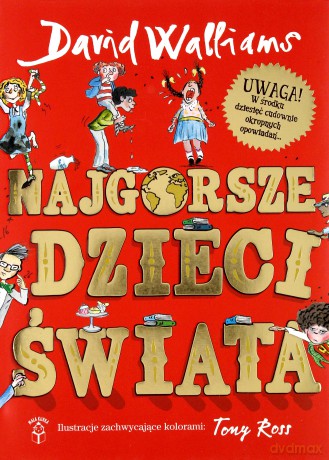 Najgorsze Dzieci Świata - David Walliams [KSIĄŻKA]