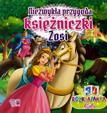 Niezwykła Przyroda Księżniczki Zosi Rozkładanki 3D [KSIĄŻKA]