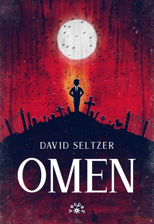 Omen - David Seltzer [KSIĄŻKA]
