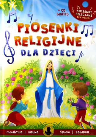 Piosenki Religijne dla Dzieci [KSIĄŻKA]