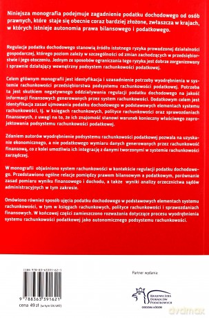 Podatek Dochodowy w Systemie Rachunkowości. Kluczowa Determinanta Rozwoju Podsystemu Rachunkowości Podatkowej - Ewa Walińska, Agnieszka Wencel, Ireneusz Górowski [KSIĄŻKA]