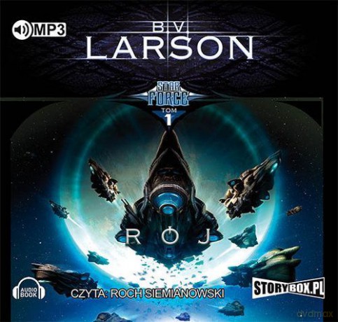 Rój Star Force (Tom 1) - B.V. Larson [AUDIOBOOK]