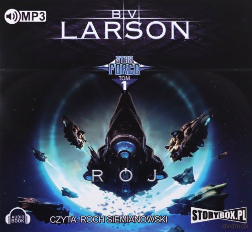 Rój Star Force (Tom 1) - B.V. Larson [AUDIOBOOK]