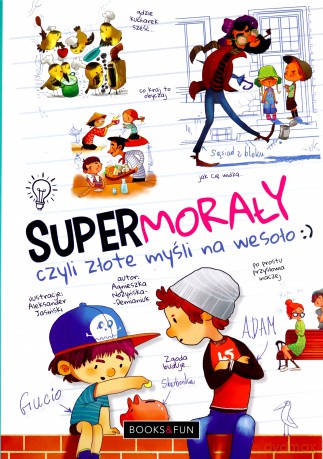 Supermorały Czyli Złote Myśli na Wesoło [KSIĄŻKA]