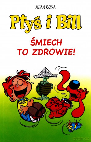 Śmiech To Zdrowie Ptyś i Bill (Tom 2) [KOMIKS]