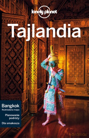 Tajlandia Lonely Planet [KSIĄŻKA]