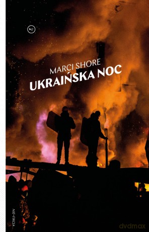 Ukraińska Noc - Marci Shore [KSIĄŻKA]