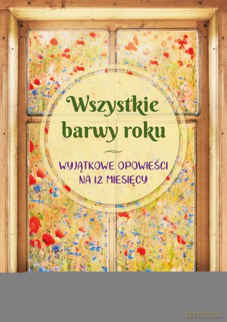 Wszystkie Barwy Roku [KSIĄŻKA]