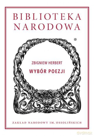 Wybór Poezji - Zbigniew Herbert [KSIĄŻKA]