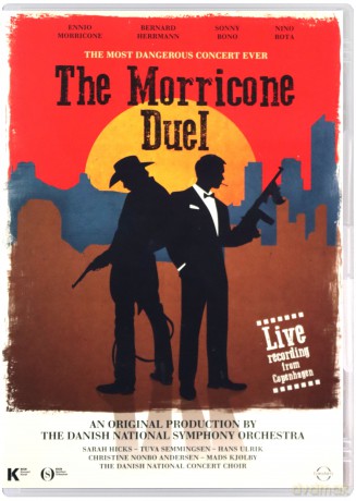 Semmingsen & Ulrik & Danish National Symphony Orchestra & Hicks: Euroarts - The Morricone Duel - The Most Dangerous Concert Ever - Enio Morricone, Bernard Herrmann, Sonny Bono, Nino Ro [DVD]