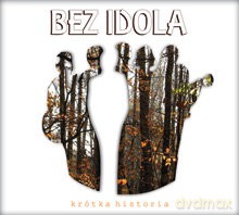 Bez Idola: Krótka Historia [2CD]