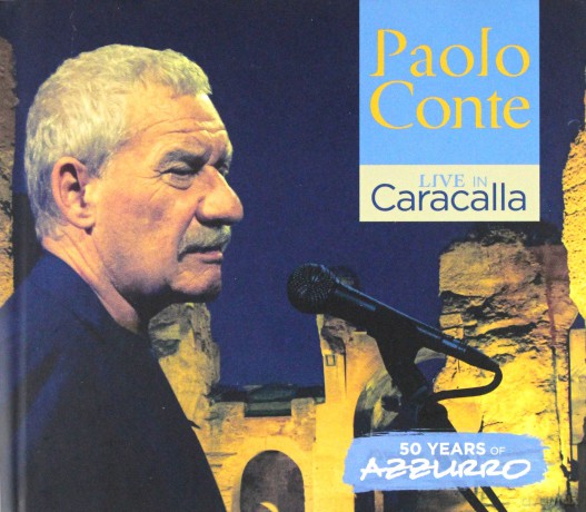 Conte Paolo: Live In Caracalla - 50 Years Of Azzurro (Live) [2CD]