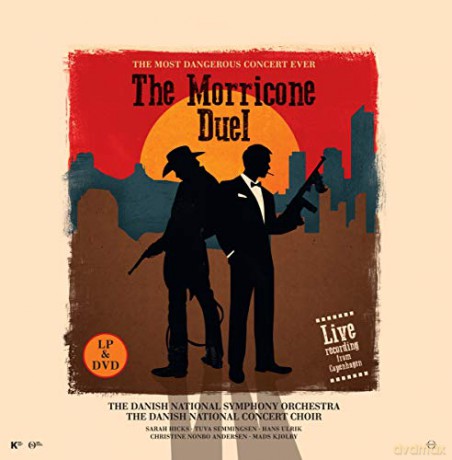 Semmingsen & Ulrik & Danish National Symphony Orchestra & Hicks: The Morricone Duel - The Most Dangerous Concert Ever / Ennio Morricone, Bernard Herrmann, Sonny Bono, Nino Ro [Winyl]