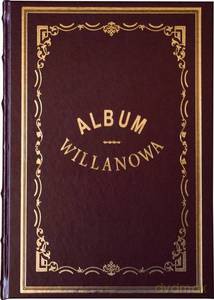 Album Willanowa. Album widoków i pamiątek oraz kopie obrazów z Galeryi Willanowskiej wykonane na drzewie w Drzeworytni Warszawskiej - Wojciech Gerson, Hipolit Skimborowicz [KSIĄŻKA]