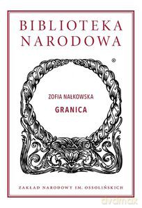 Granica - Zofia Nałkowska [KSIĄŻKA]