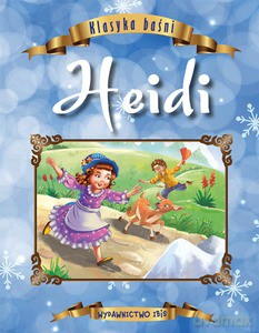 Klasyka baśni. Heidi [KSIĄŻKA]