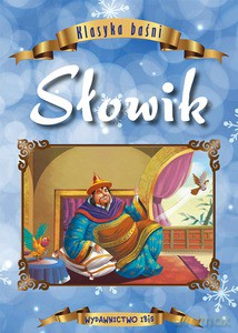 Klasyka baśni. Słowik [KSIĄŻKA]