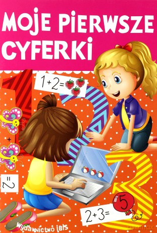 Moje pierwsze cyferki [KSIĄŻKA]