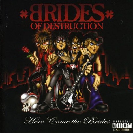 Brides Of Destruction: Here Come The.. [CD]
